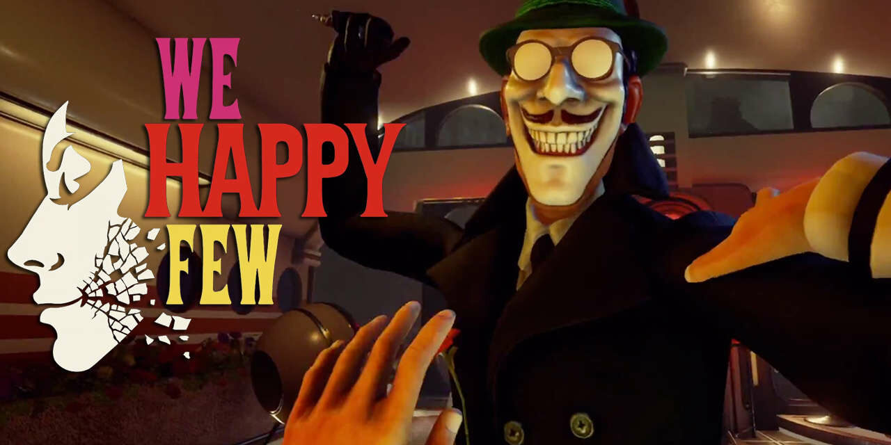 We Happy Few