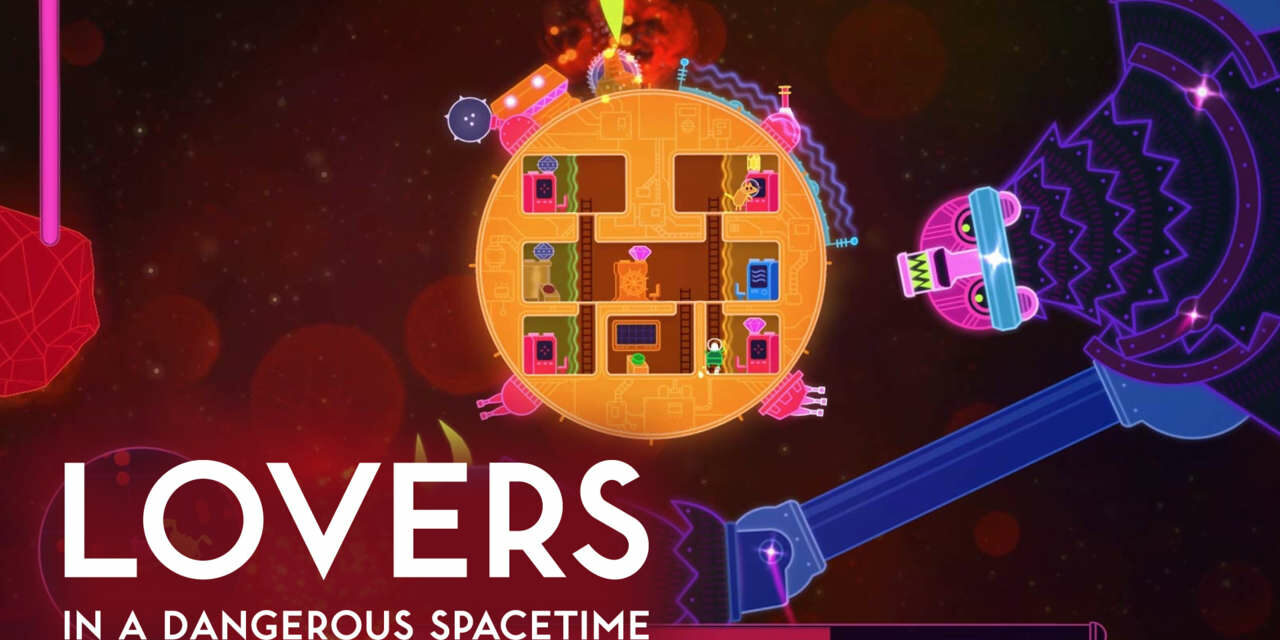 lovers Lovers in a Dangerous Spacetime