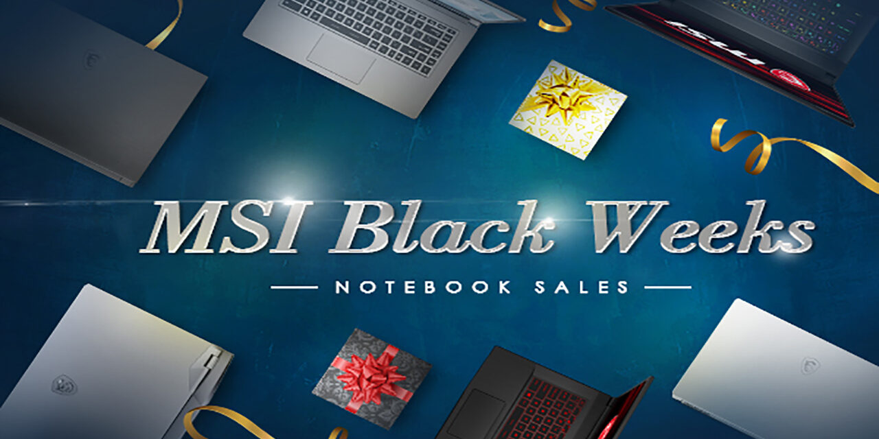 MSI Black Weeks