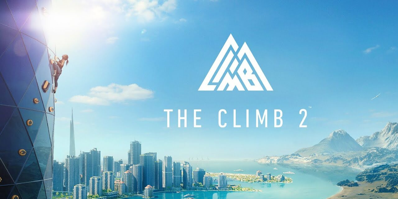 The Climb 2