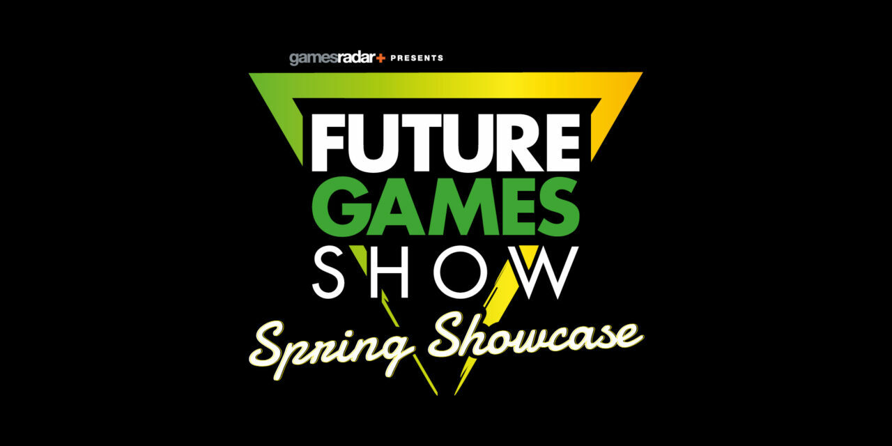 future-games-show-spring-showcase-1280×720