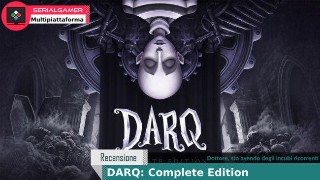 DARQ: Complete Edition