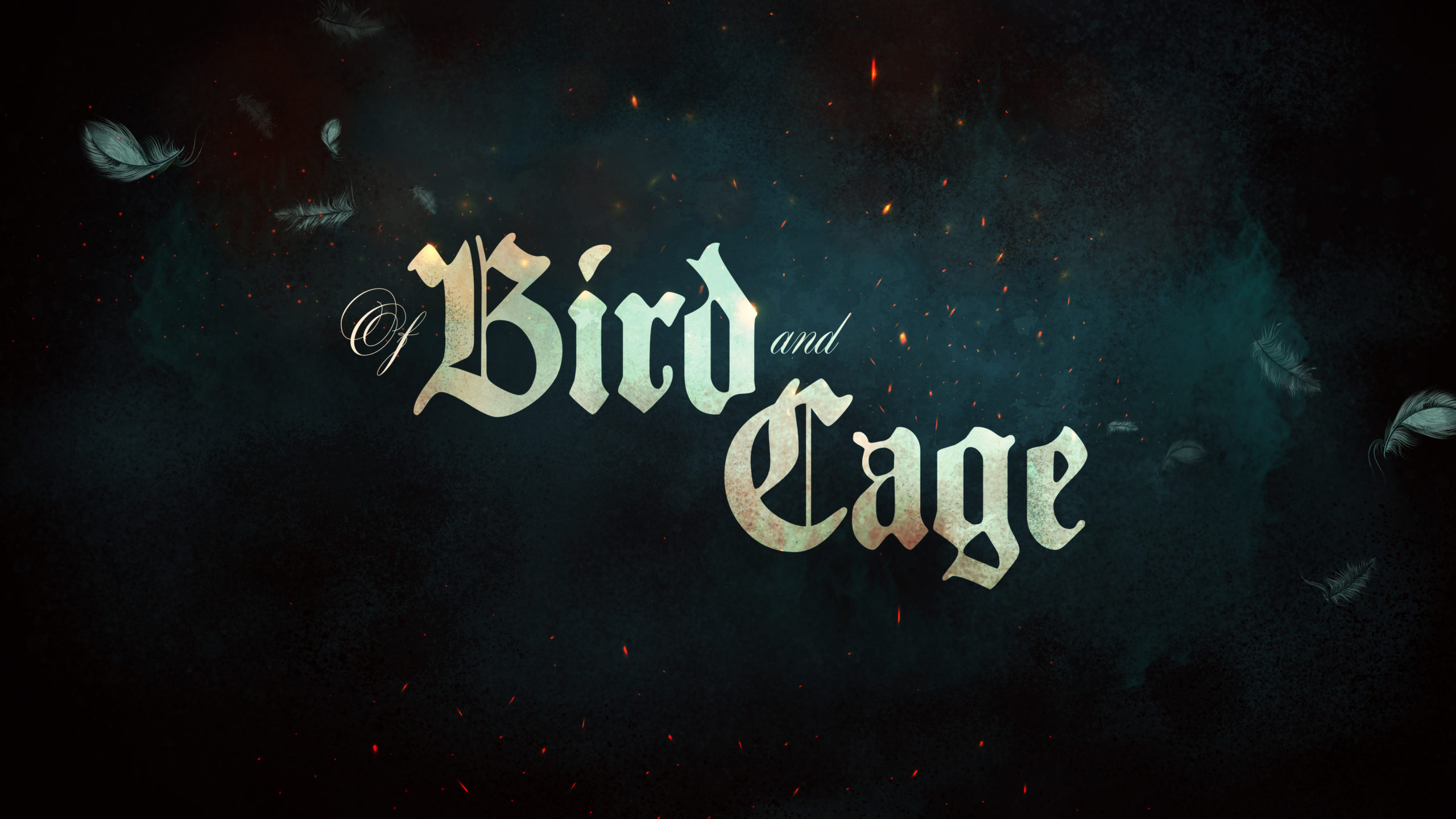 Of Bird and Cage