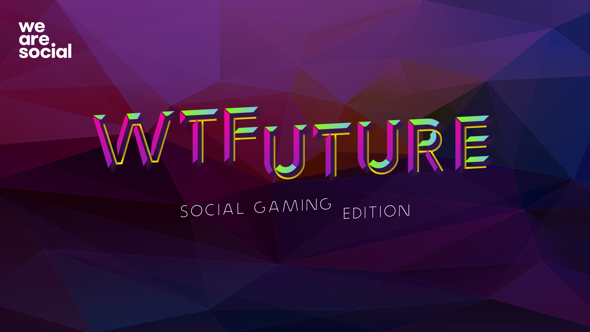 We Are Social_WTFuture Social Gaming Edition