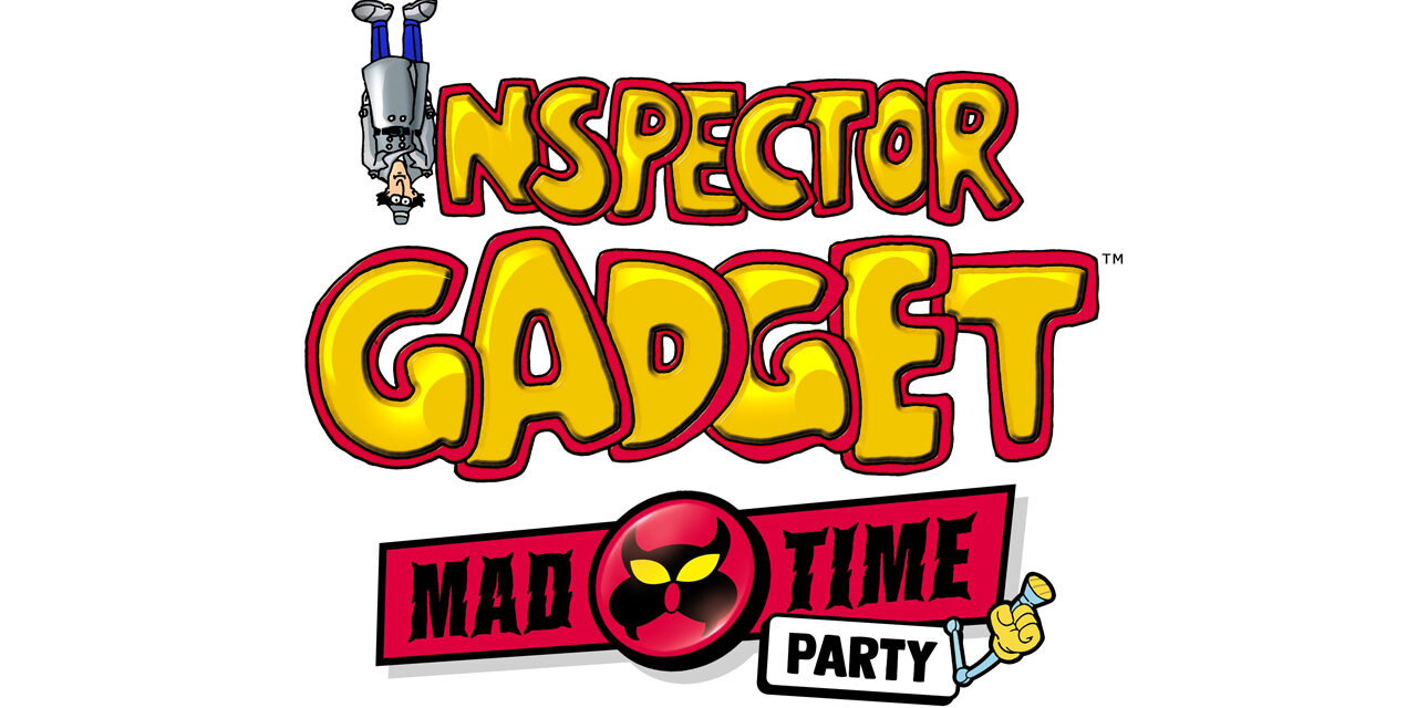 Inspector Gadget – Mad Time Party