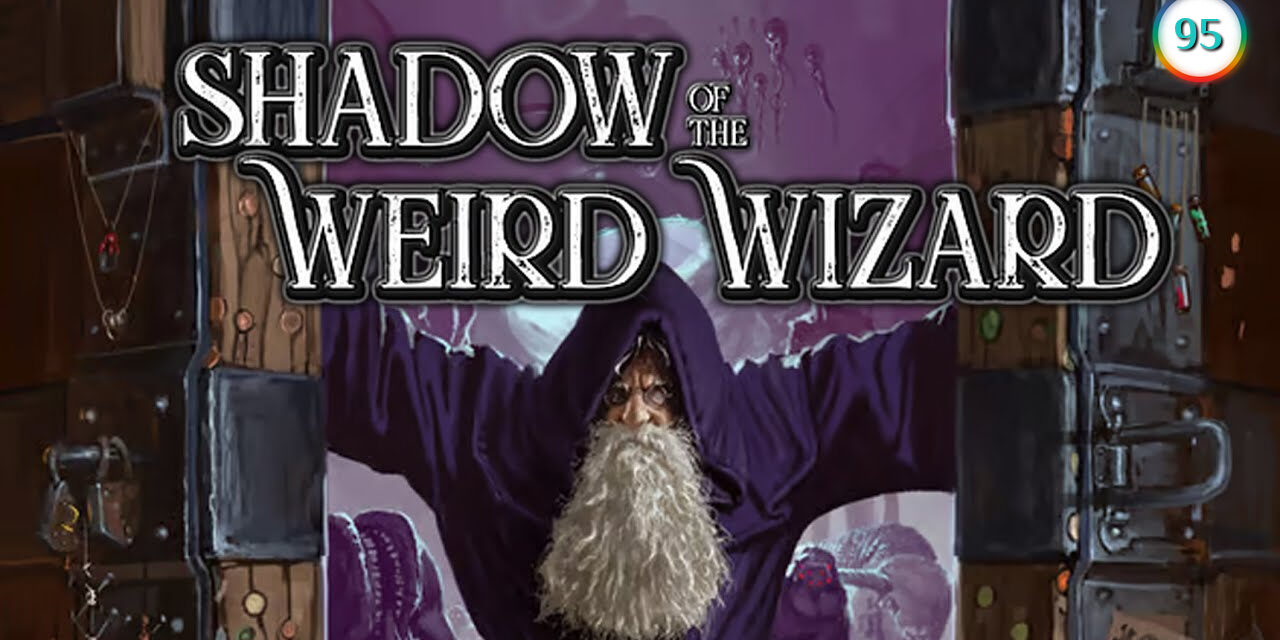 Recensione-Shadow-of-the-Weird-Wizard