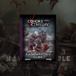 Cohors Cthulhu - GameMaster's Guide