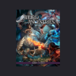 Shadow of the Weird Wizard: Weird Ancestries