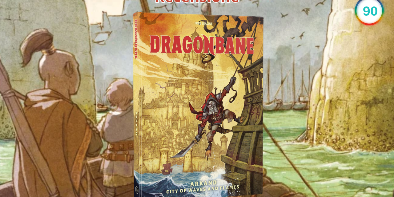 Recensione-Dragonbane-Arkand