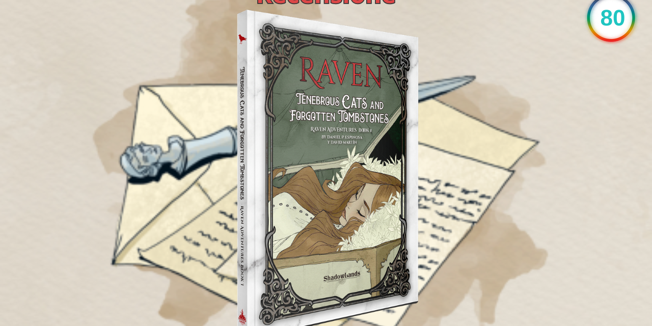Recensione-Raven Adventures Book I Tenebrous Cats and Forgotten Tombstones